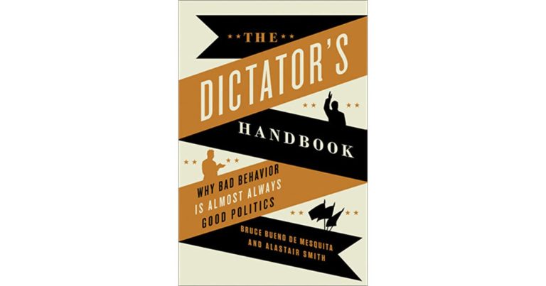 Reading “The Dictator’s Handbook”