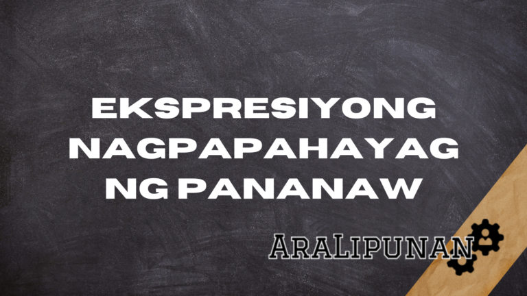 Mga Ekspresiyong Nagpapahayag ng Pananaw