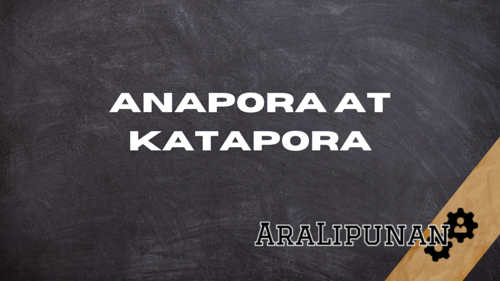 anapora at katapora